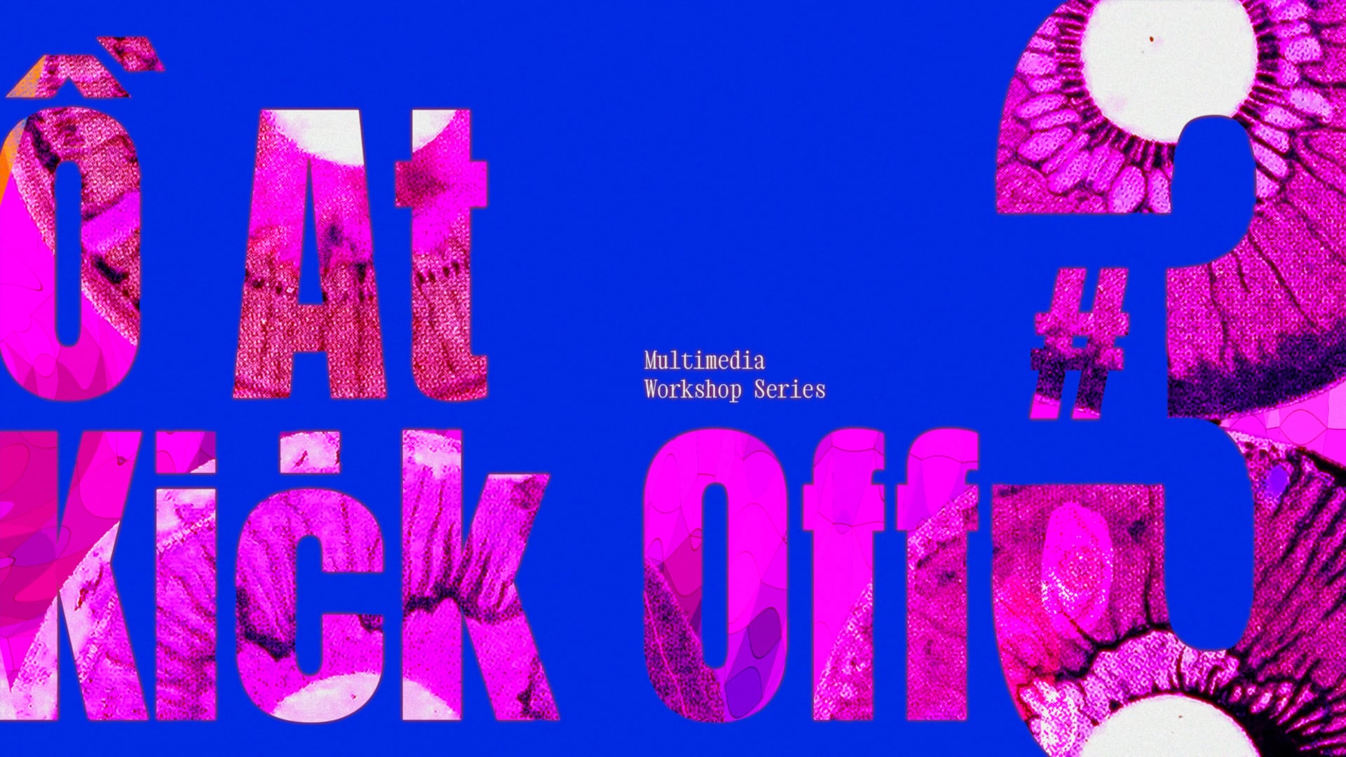 Kick Off #3 - Ồ Ạt Oh Art Festival 2024