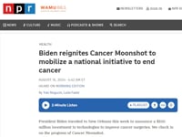 Biden reignites Cancer Moonshot to mobilize a national initiative to end cancer (Audio Only)