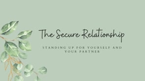 Episode #55- Standing Up For Yourself and Your Partner