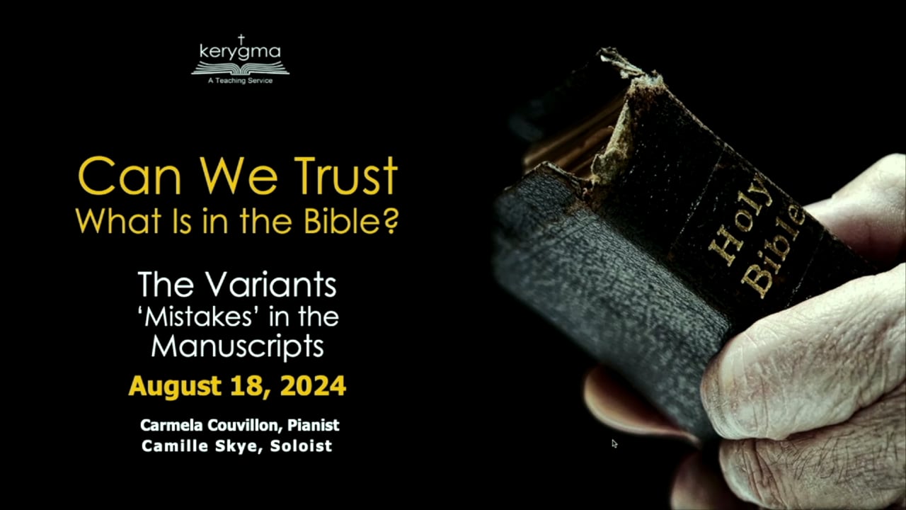 The Bible: What You Need to Know: Can We Trust What Is In the Bible? - The Variants