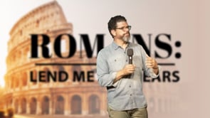 Romans: A Choice Will Be Made