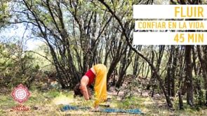 Yoga para fluir: confiar en la vida 45 min