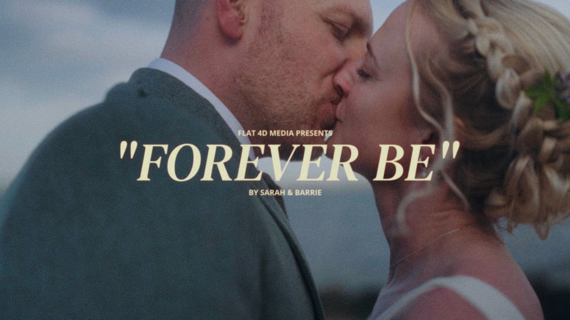 Forever Be by Sarah and Barrie - Barrie Version