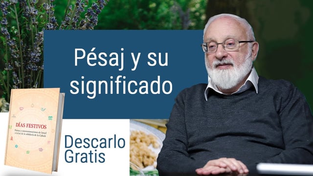 Pésaj y su significado espiritual según la Cabalá.