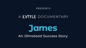 James - An Olmstead Success Story