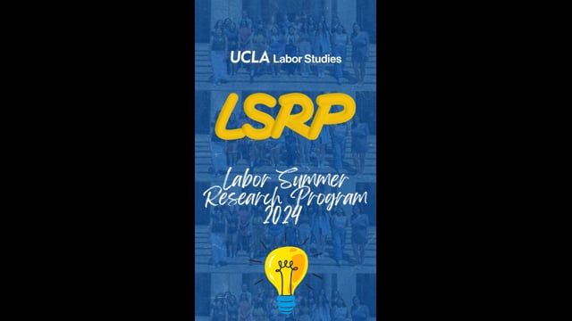 Labor Summer Research Program 2024 Promo tape
