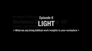 WD101 |  EPISODE 8 • LIGHT