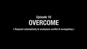 WD101 |  EPISODE 10 • OVERCOME