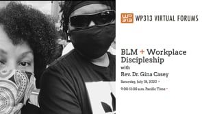 BLM + Workplace Discipleship | Part 2