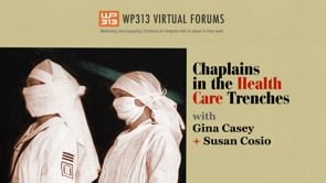 Chaplains in the Health Care Trenches | Part 1