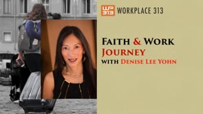 Faith & Work Journey | Part 1