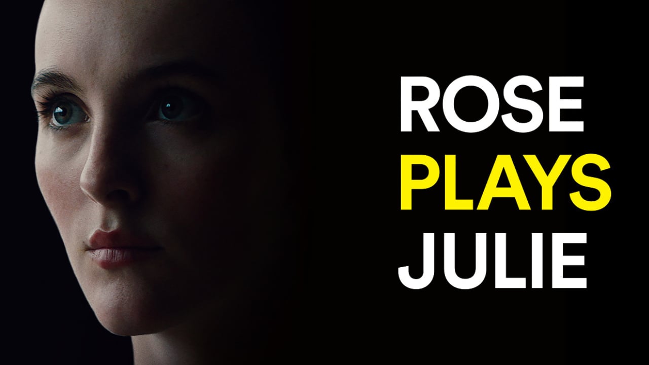 Rose Plays Julie