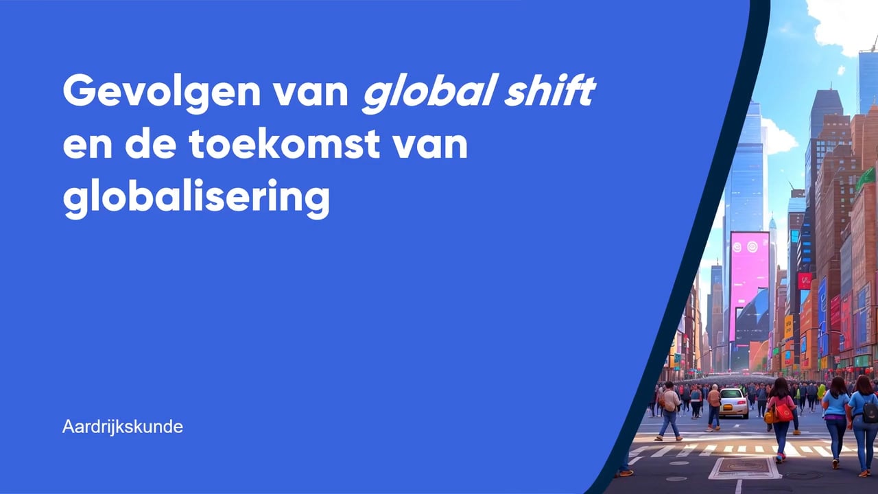 Gevolgen van global shift en de toekomst van globalisering