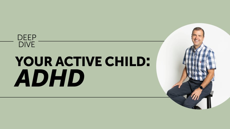 Your Active Child ADHD