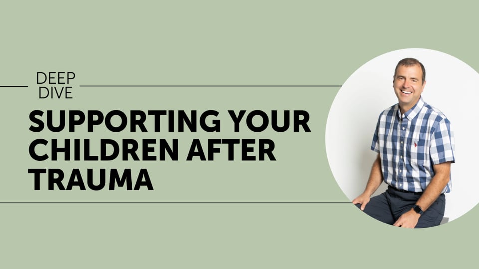 Supporting Your Child After Trauma