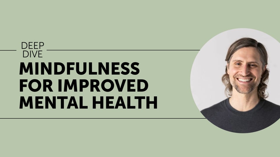 Mindfullness for Improved Health