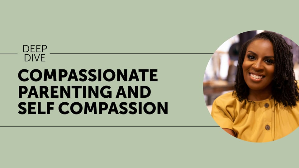 Compassionate Parenting and Self Compassion