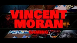 Vincent Moran | Gaming Reel