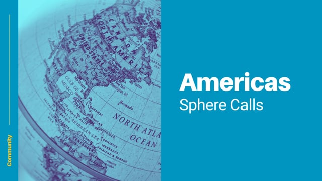 The Americas Sphere Call (November 2021)