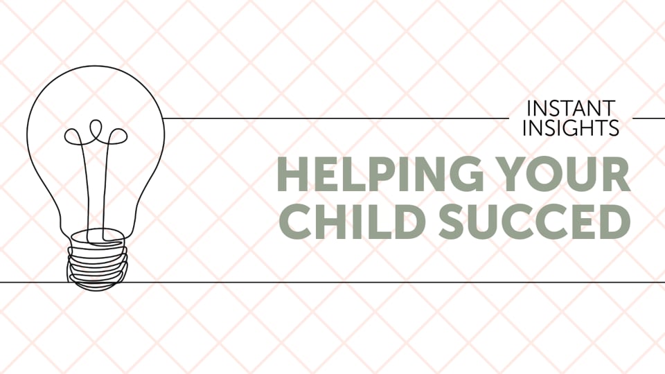 Helping Your Child Succeed