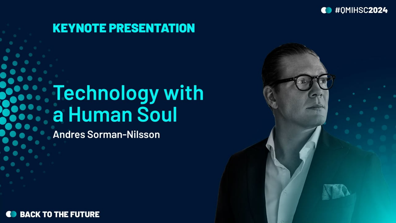 Sorman-Nilsson - Keynote presentation: Technology with a Human Soul