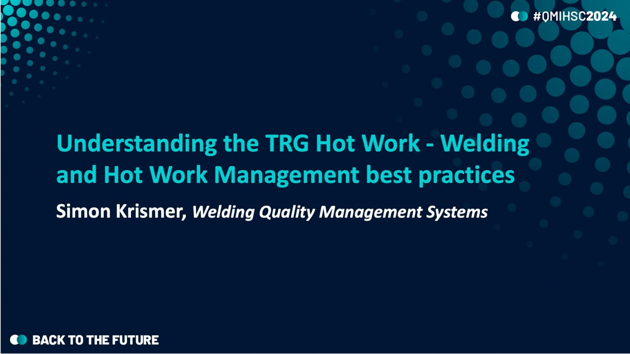 Krismer - Understanding the TRG Hot Work - Welding and Hot Work Management best practices