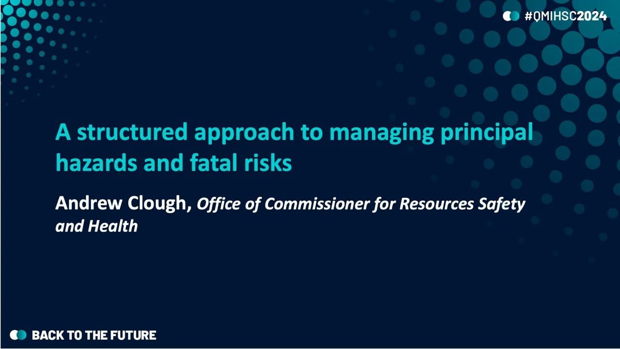 Clough - A structured approach to managing principal hazards and fatal risks