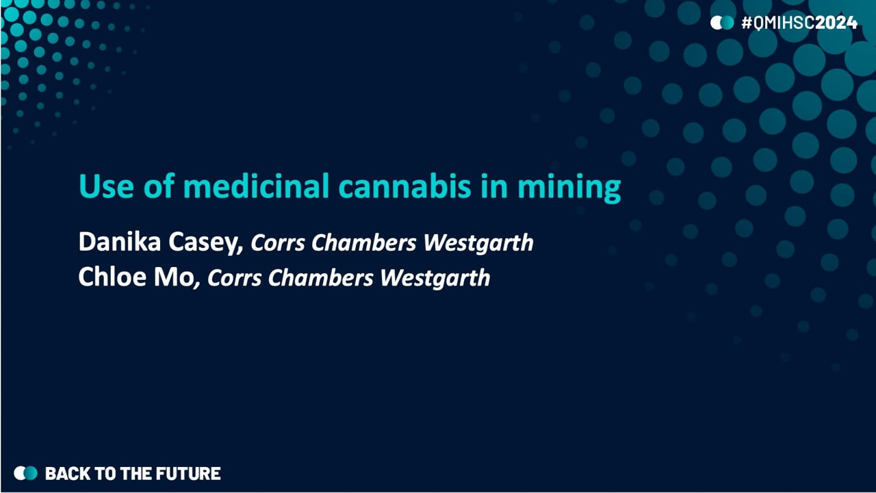 Casey/Mo - Use of medicinal cannabis in mining