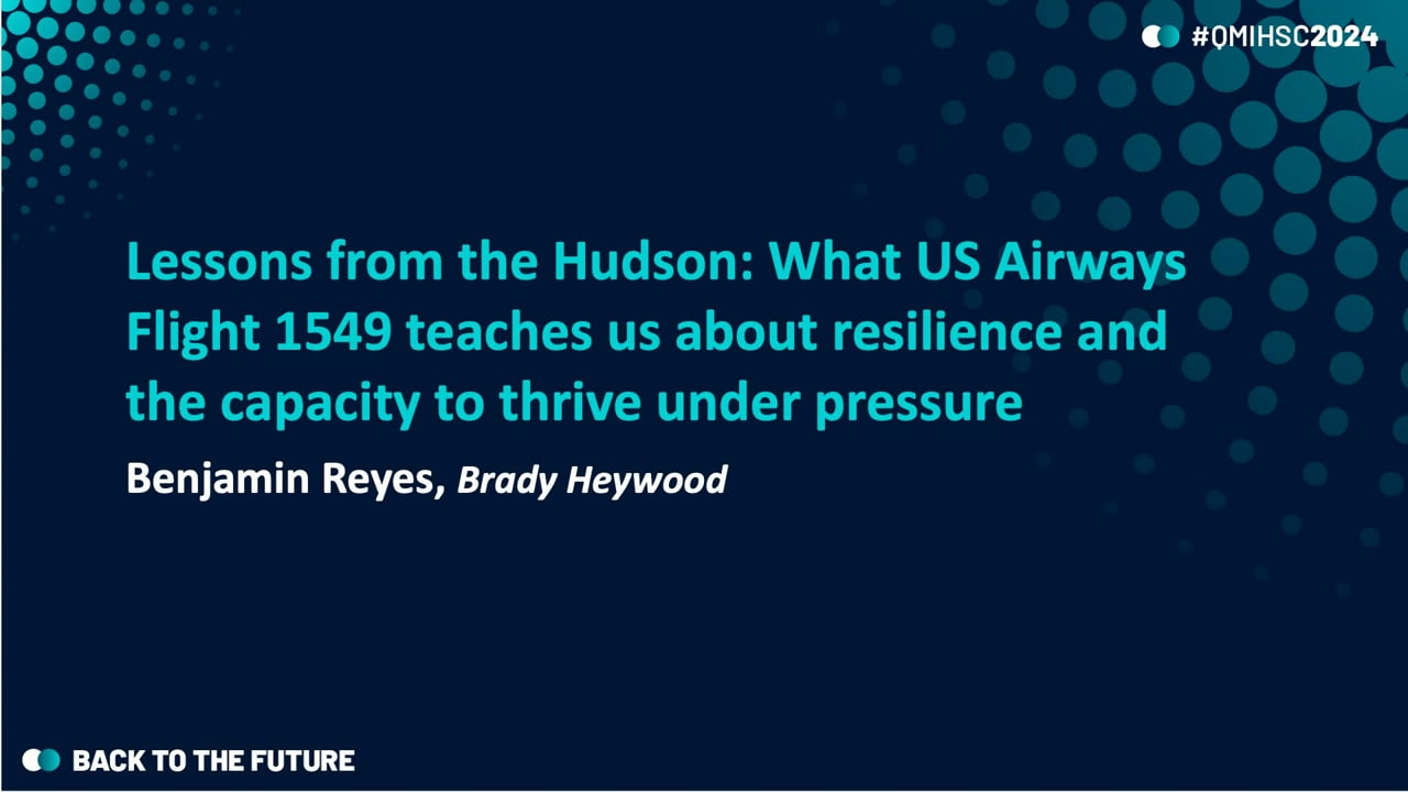 Reyes/Heywood - Lessons from the Hudson: What US Airways Flight 1549 teaches us about resilience and the capacity to thrive under pressure