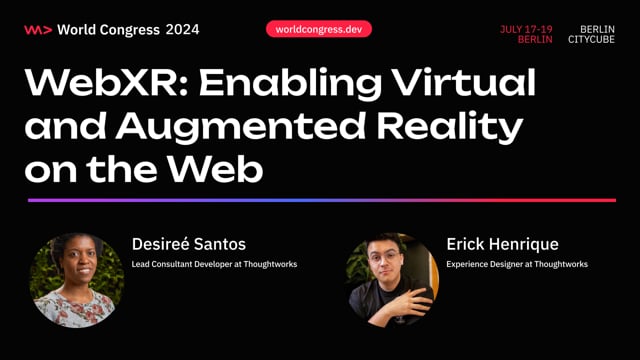 WebXR: Enabling Virtual and Augmented Reality on the Web