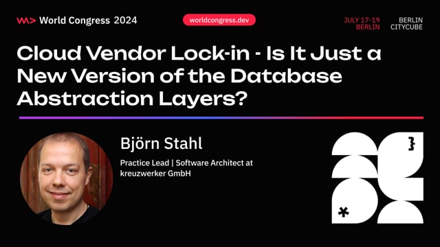 Cloud Vendor Lock-In - Is it just a new version of the Database Abstraction Layers?