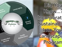 Incorporating Sustainability Into Your Landscaping Program