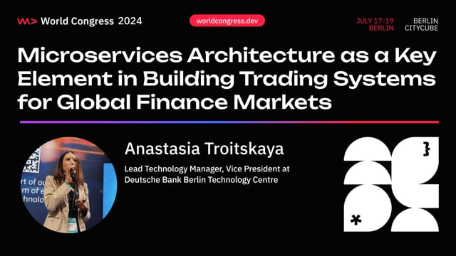 Microservices architecture as a key element in building trading systems for global finance markets