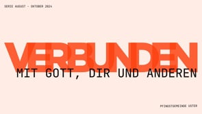 Verbunden #2 - Nutze die Zeit
