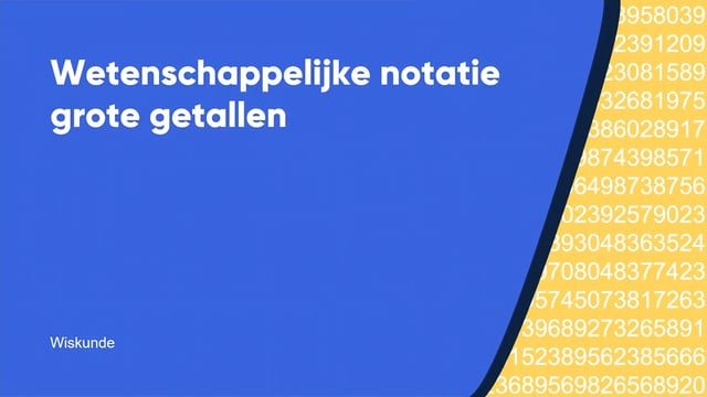 Wetenschappelijke notatie grote getallen