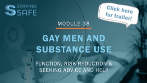 Trailer - Gay men and substance use - function, risk reduction and seeking advice and help