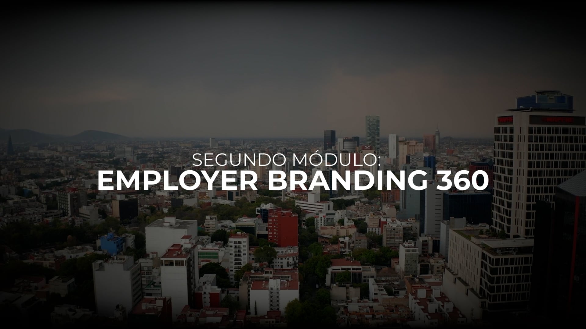 Segundo modulo_Employer Branding 360