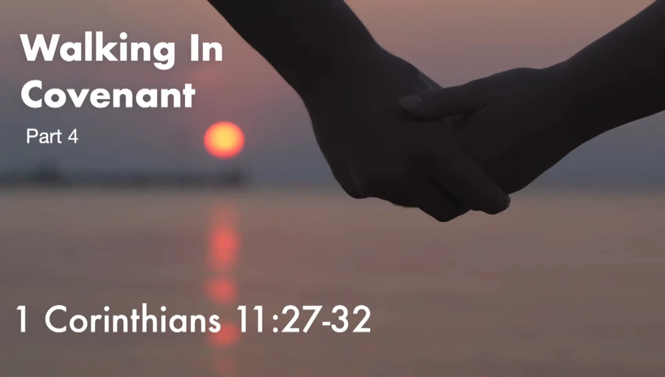 Walking In Covenant Part 4