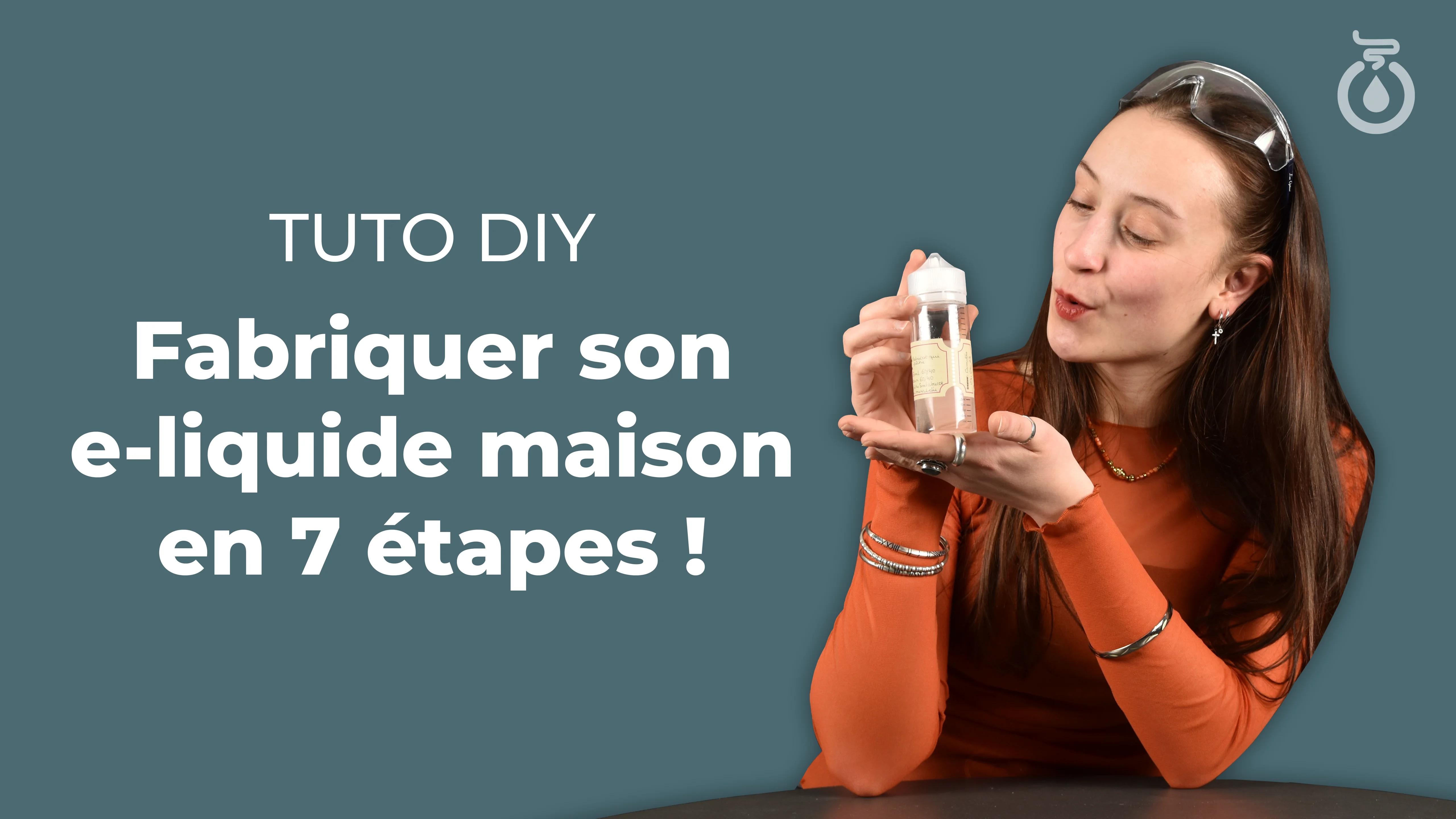 Fabriquer son e-liquide maison en 7 étapes ! ✅