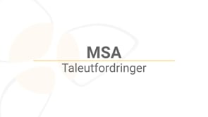 PSM_MSA_005_Taleutfordringer_MASTER_HD_NO