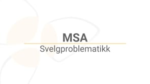 PSM_MSA_004_Svelgproblematikk_MASTER_HD_NO