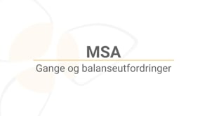 PSM_MSA_002_Gange og balanseutfordringer_MASTER_HD_NO