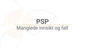 PSM_PSP_019_Manglede innsikt og fall_MASTER_HD_NO