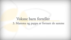 M3 Mamma og pappa er fortsatt de samme_master