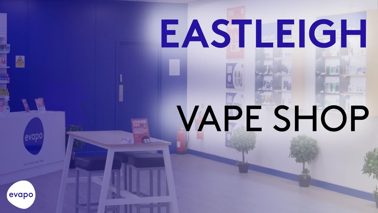 vape shops camberley Evapo Eastleigh vape shop