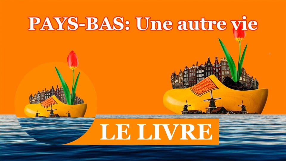 Vidéo: Le livre "Pays-Bas: Une autre vie en Europe" disponible