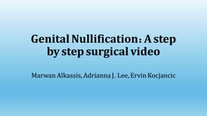 AM25-0204-Genital Nullification surgical video.mp4