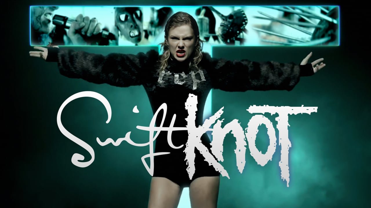 “Before I Forget” by Slipknot + “Look What You Made Me Do” by Taylor Swift