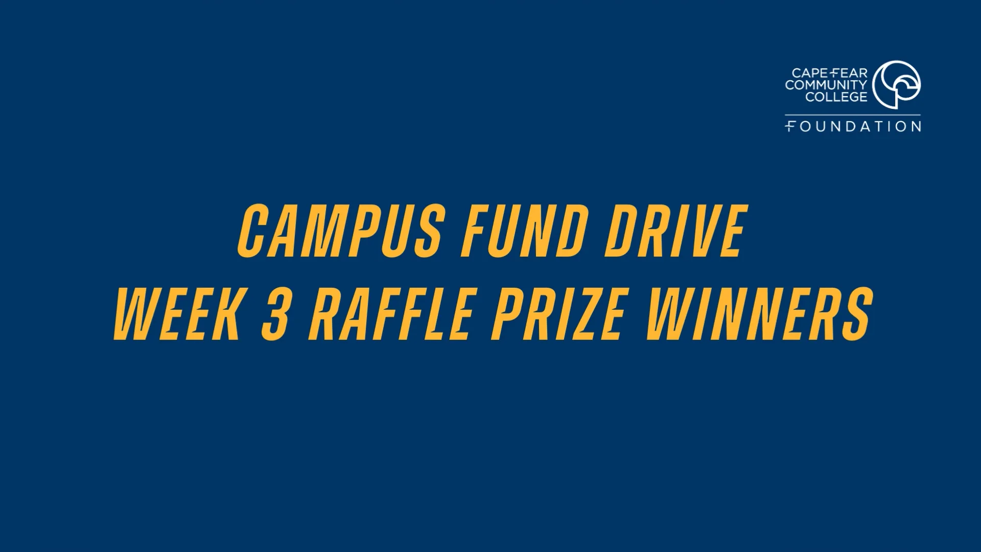 Campus Fund Drive - Week 3 Raffle Winners