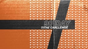 90 DAY TITHE CHALLENGE